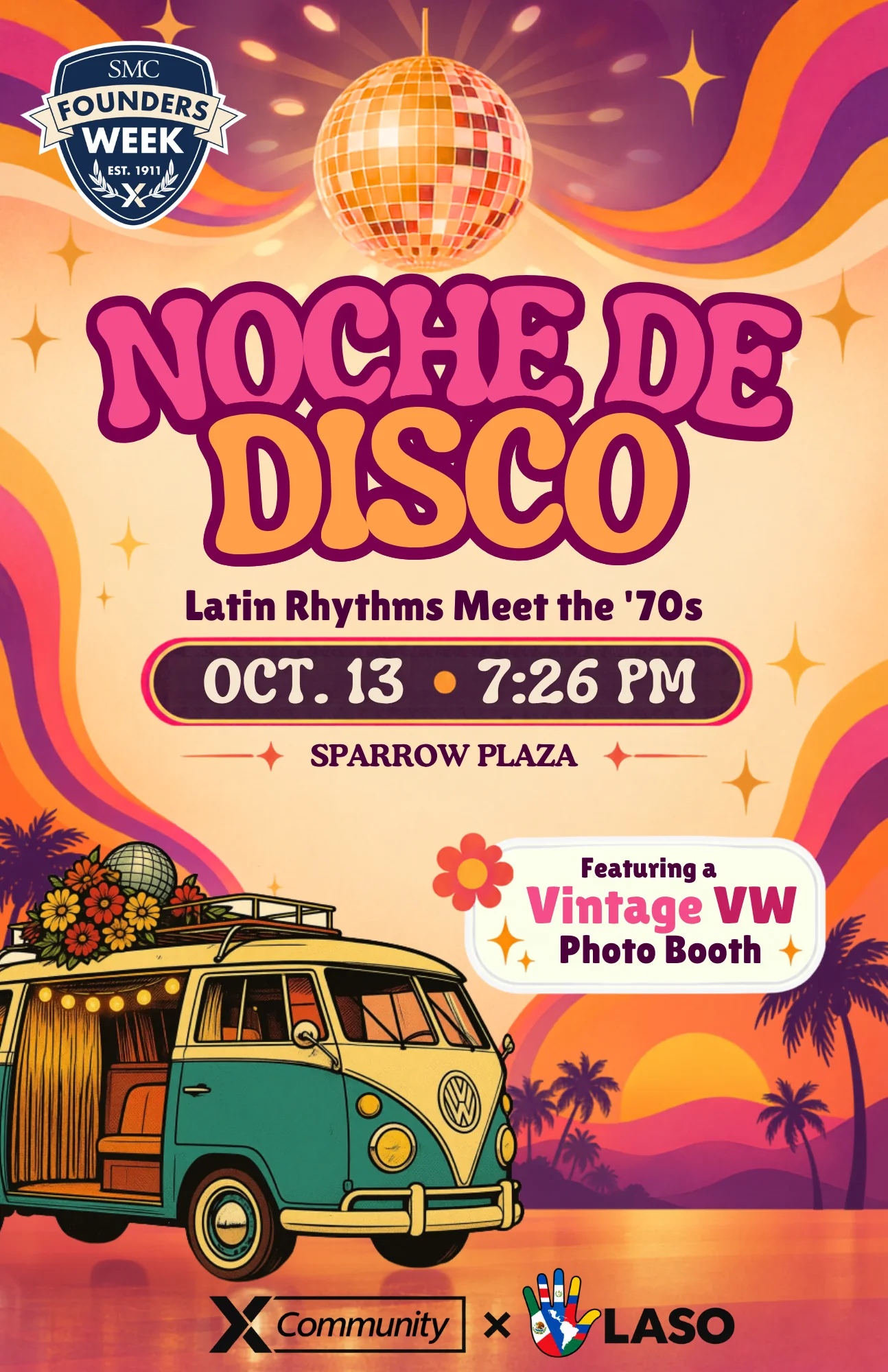 Noche de Disco Founders Week poster: October 13 at 7:26 PM in Sparrow Plaza, hosted by Community Life and LASO, featuring a vintage Volkswagen photo booth.